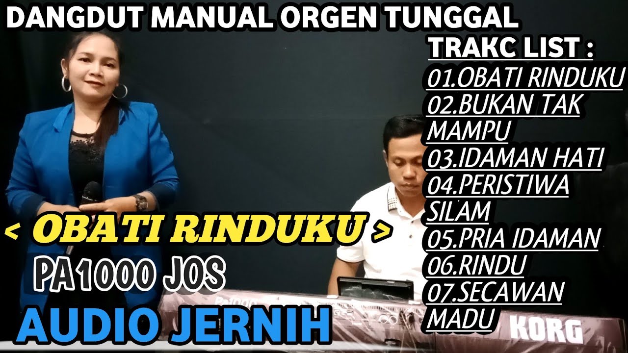DANGDUT ORGEN TUNGGAL TERBARU, MANUAL PA1000, OBATI  RINDUKU @TINACITRA-wv3be