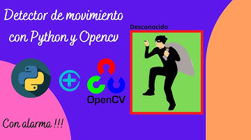 Python - OpenCV - Detector de movimiento con alarma