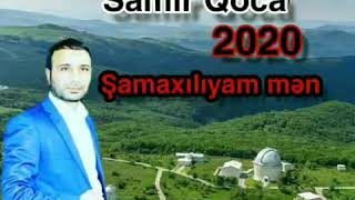 Samir Qoca  Şamaxılıyam mən. Resimi