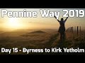 Pennine Way 2019 - Day 15 - Byrness to Kirk Yetholm