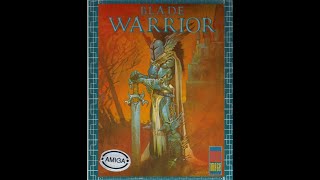 Blade Warrior - Part 1