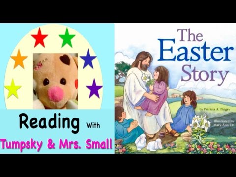 The Easter Story-:-Books Read for Children Aloud!