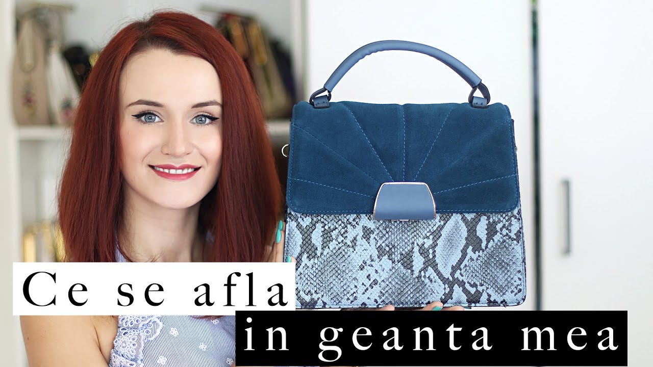 Ce se afla in geanta mea? Editia 2017