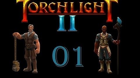Torchlight II Co-op: Engineer and Embermage 01 - And So It Begins