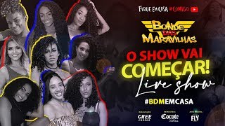 Live Bonde das Maravilhas #FicaEmCasa #Comigo  - LIVE