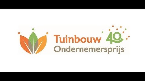 40 jaar Tuinbouw Ondernemersprijs - A trip down memory lane