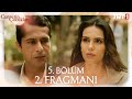 Cennetin Çocukları 5. Bölüm 2. Fragmanı Yayında! 🎬