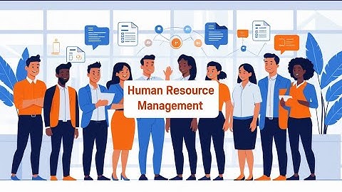 Human Resource Management (HRM) Explained in 10 minutes