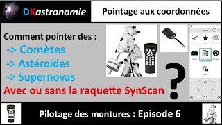 Comment Pointer Avec Synscan Des Objets Qui Ne Figurent Pas Dans Sa Liste ?