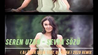 Seren Uzun - Sevda Sözü ( Dj Ömer Selik Feat. Dj Talha ) 2020 Remix Resimi