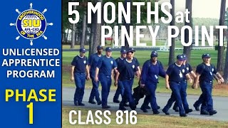 CLASS 816 TRAINING AT PINEY POINT | PAUL HALL CENTER | PHASE 1 | SIU UNLICENSED APPRENTICE PROGRAM