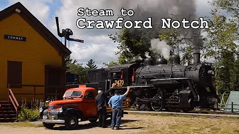 Conway Scenic Railroad 7470: Steam to Crawford Notch