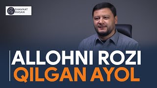 Allohni rozi qilgan ayol