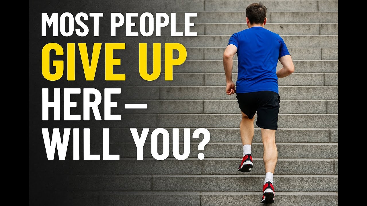 Most People GIVE UP Here—Will You?