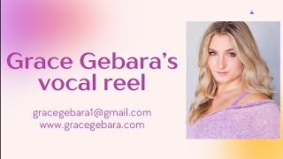 Grace Gebara Vocal Reel