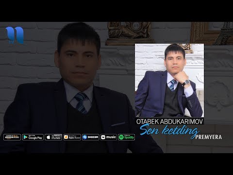 Otabek Abdukarimov — Sen ketding | Отабек Абдукаримов — Сен кетдинг (music version)