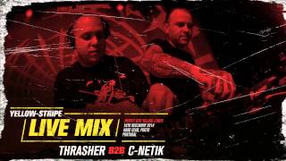 Yellow-Stripe Live Mix : Thrasher b2b C-Netik (2014)