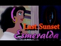 Esmeralda || Last Sunset Audition