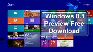Windows 8.1 Review - Windows 8.1 Download - Upgrade Tutorial - Free Iso