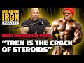 Most Dangerous PEDs In Bodybuilding: &quot;Tren Is The Crack Of Steroids&quot; | GI Podcast