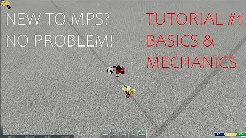 MPS Guide Basics & Mechanics