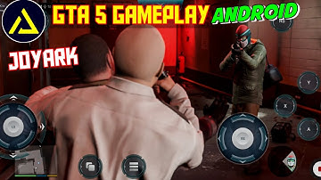 GTA 5 ANDROID GAMEPLAY ON JOYARK CLOUD GAMING | PLAYING GTA V ON ANDROID JOYARK