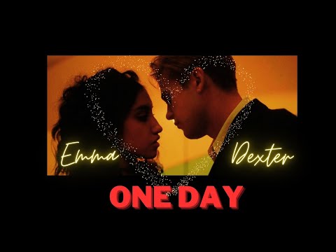 One Day - Emma x Dexter Almost Having A OneNight Stand