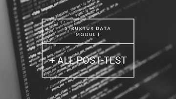 PRAKTIKUM STRUKTUR DATA MODUL 1 - (POST TEST 1, 2, 3)