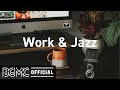 Work & Jazz: Calm and Elegant Piano Jazz - Background Music for Studying and Working