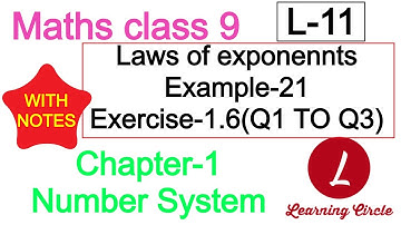 Maths Class-9 Chapter-1 Number system|Laws of exponents|Example-21|Exercise-1.6(Q1,Q2,Q3)|L-11