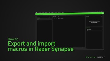 How to export and import macros in Razer Synapse