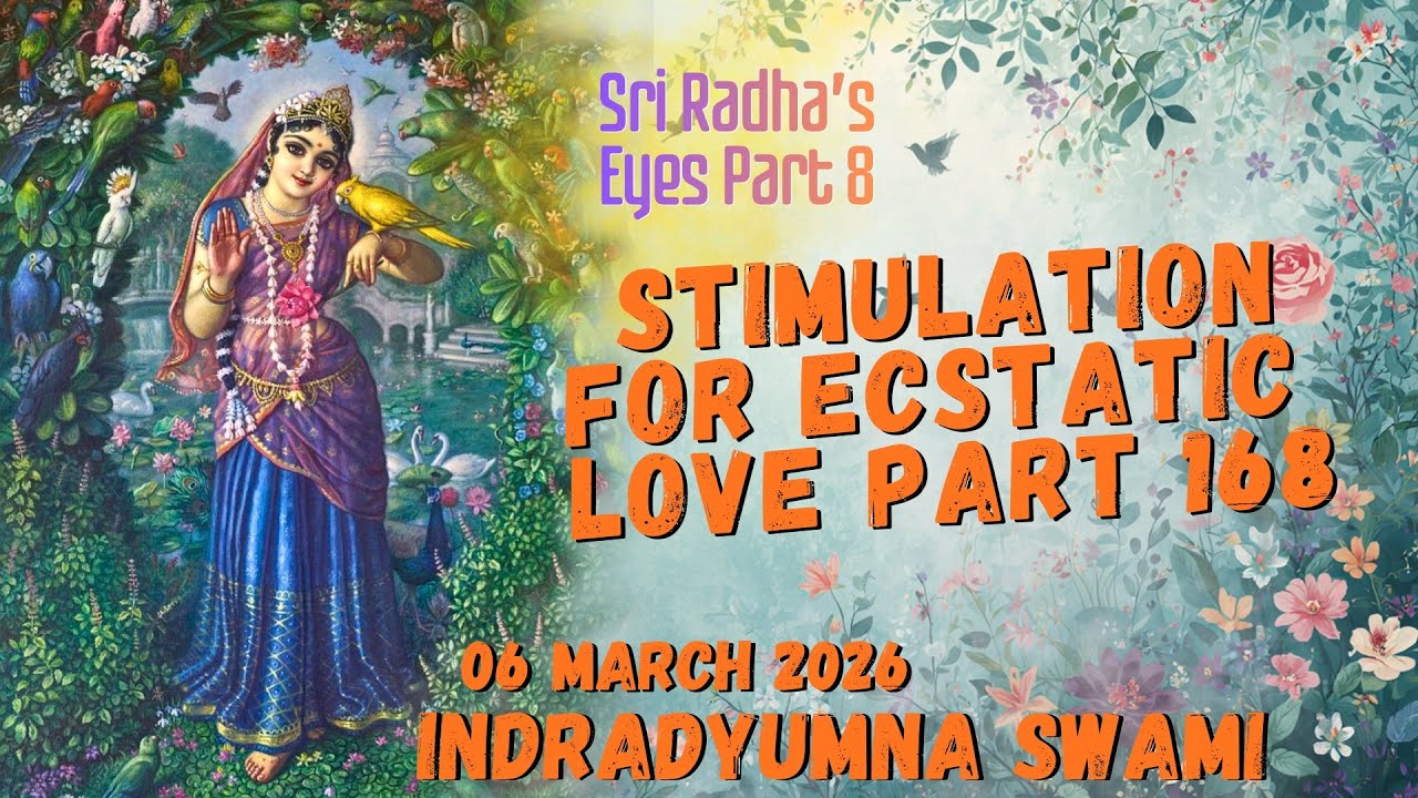 Stimulation for Ecstatic Love Part 168 - Sri Radha’s Eyes Part 8