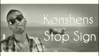 konshens - stop sign clean (Part 2) [ 320 Kbps ]