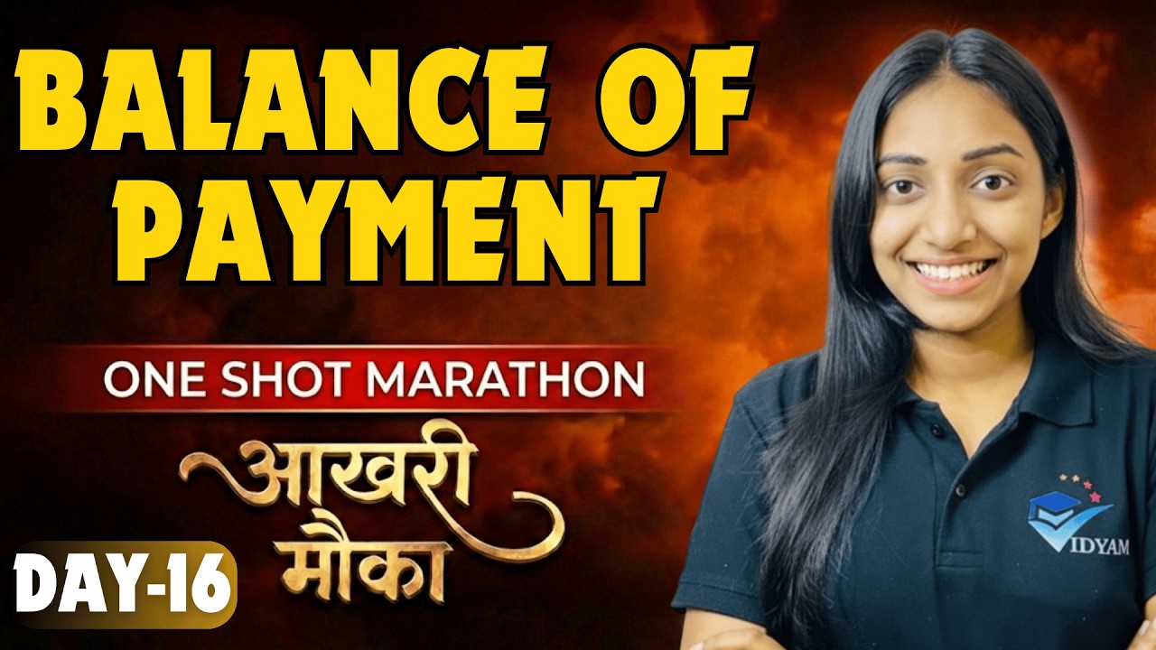 BALANCE OF PAYMENT ONE SHOT LECTURE I CH-12 CLASS 12 MACRO ECONOMICS ...