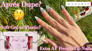 Easy DIY Gel Nails using Makartt Pump Ups |Apres Dupe Method| |Extra AF French Tip Nails|