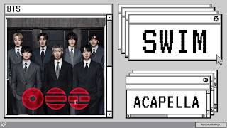 BTS (방탄소년단) - SWIM Acapella
