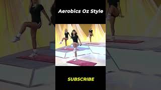 Aerobics Oz Style Official. Subscribe