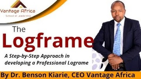 Learn how to Develop a Project Logframe: A Live M&E Training at Vantage Africa School of Leadership