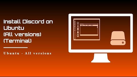 How to install Discord on Ubuntu