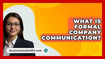 What Is Formal Company Communication? - BusinessGuide360.com