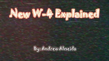New 2020 W-4 Explained and compared to old W-4 [What you need to know]