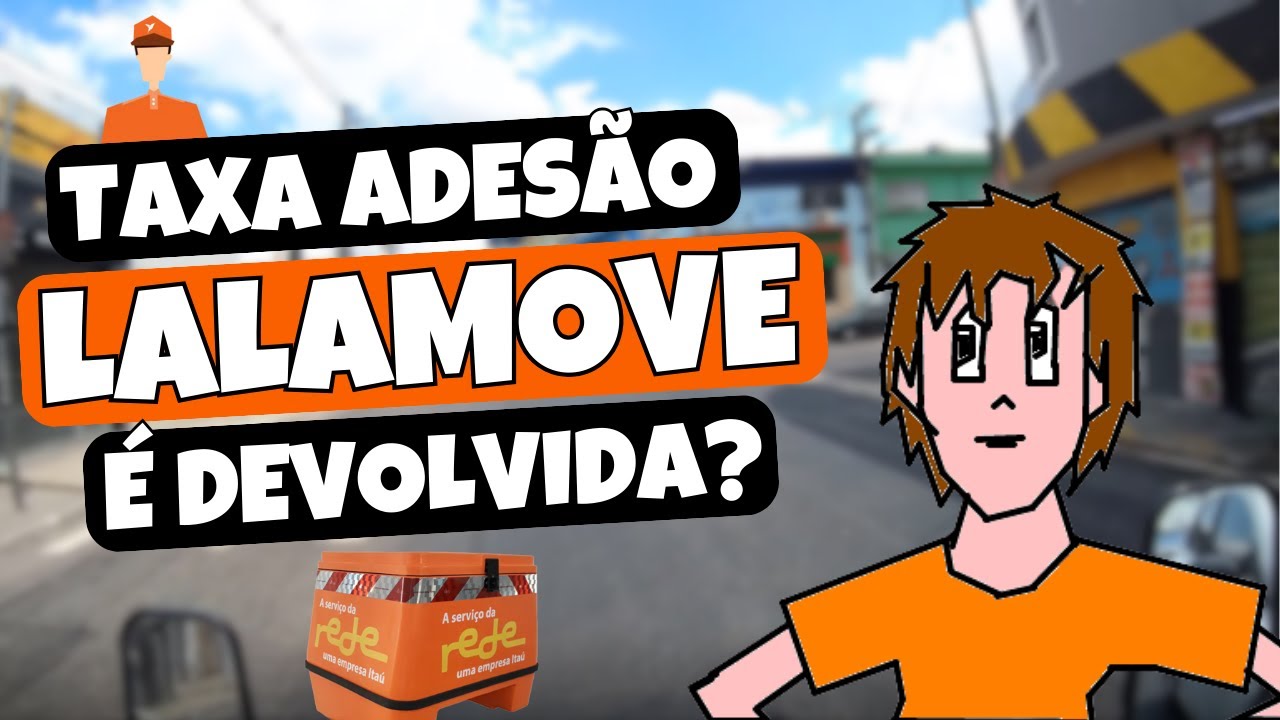 taxa-de-ades-o-do-lalamove-devolvida-youtube