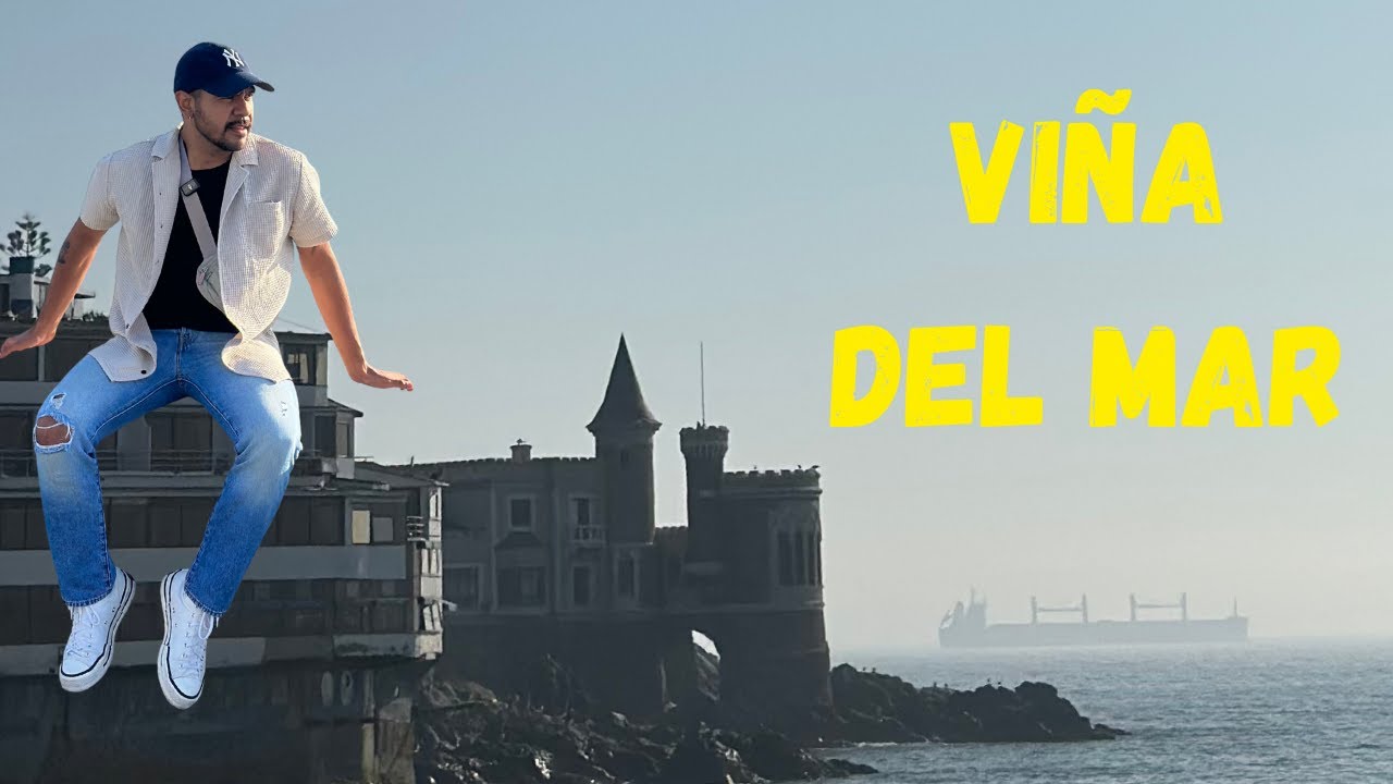 CHILE #3 | VISITÉ la ciudad de los festivales VIÑA DEL MAR