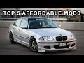 Top 5 Affordable Mods For The E46!