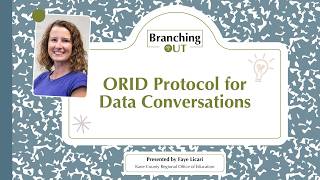 Branching Out: ORID Protocol for Data Conversations Net Worth