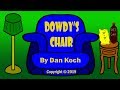 Dowdy&#39;s Chair - Original Short Story