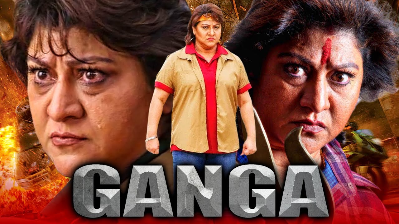 Ganga (गंगा) – Blockbuster Action Hindi Dubbed Movie l Malashri, Pavitra Lokesh, Sadhu Kokila