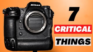 7 MOST CRITICAL Things to Know BEFORE Using Almost Perfect Nikon Z9