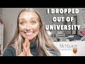 DROPPING OUT OF UNIVERSITY?? | Mental Illness