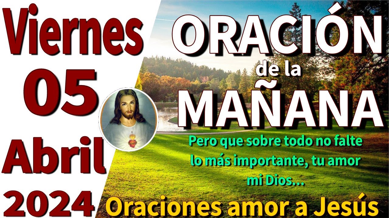 oración de la mañana del día Viernes 05 de Abril de 2024 - proverbios 2 ...
